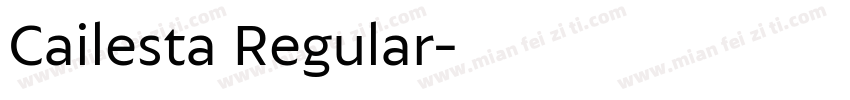 Cailesta Regular字体转换